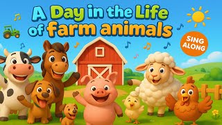 A Day in the Life of Farm Animals: The Secret Lives of Cows, Pigs, and Chickens