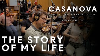 The Story Of My Life from Casanova: The Original Symphonic Recording