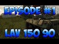 Armored warfare pisode 1 le lav 150 90 feat daium