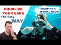 Equalize Your Ears While Scuba Diving - Including a Special Trick