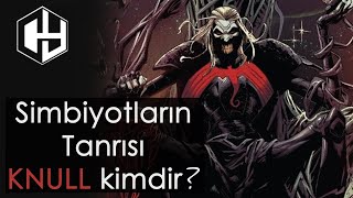Si̇mbi̇yotlarin Tanrisi Knull Ki̇mdi̇r?