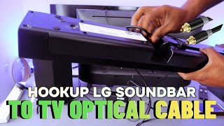 How to Hook Up LG Soundbar To TV Using Optical Cable