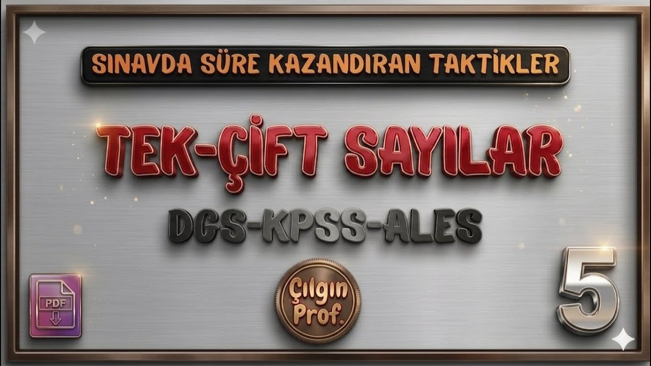 TEK ÇİFT SAYILAR SINAVDA SÜRE KAZANDIRAN TAKTİKLER.!