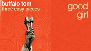 Watch Buffalo Tom Good Girl video