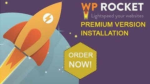 WP Rocket Plugin For free of Cost 2019