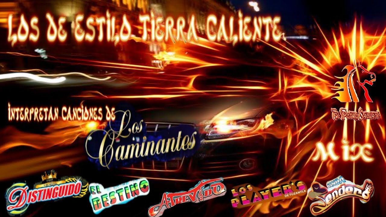 LOS DE ESTILO TIERRA CALIENTE INTERPRETAN CANCIONES DE LOS CAMINANTES (MIX)