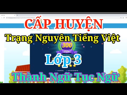 Video Trạng Nguyên tiếng Việt lớp 3 -Cấp Huyện - Thành ngữ... - youtube