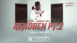 Video-Miniaturansicht von „Manuel – Rendben Pt. 2 (feat. Mihályfi Luca) (Dalszöveg)“