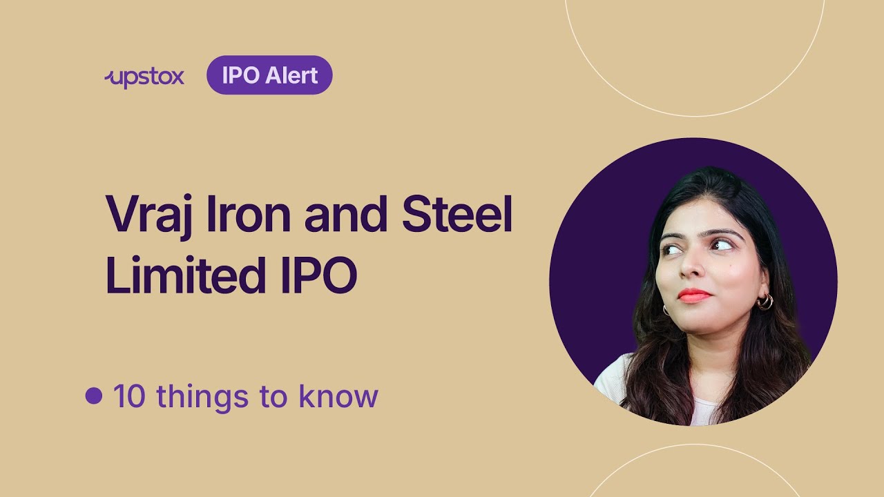 Vraj Iron and Steel Ltd IPO: All you need to know