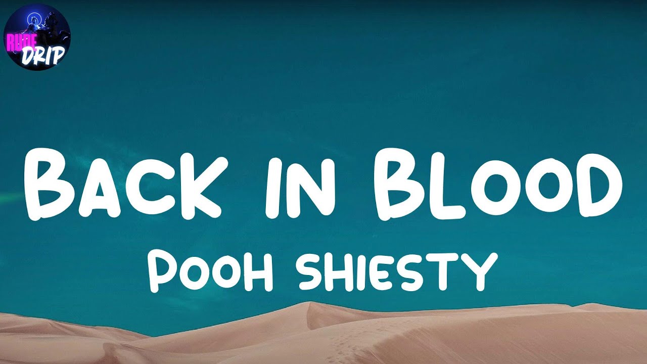 Pooh Shiesty, "Back In Blood" (Lyrics) YouTube