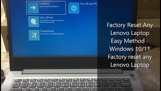 Factory Reset Any Lenovo Laptop Easy Method - Windows 10/11 | Factory reset any Lenovo Laptop screenshot 2