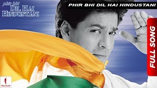 Phir Bhi Dil Hai Hindustani | Title Track | Juhi Chawla, Shah Rukh Khan | Now Available in HD