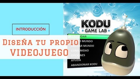 Diseña tu propio videojuego con Kodu Game Lab (INTRODUCCIÓN)