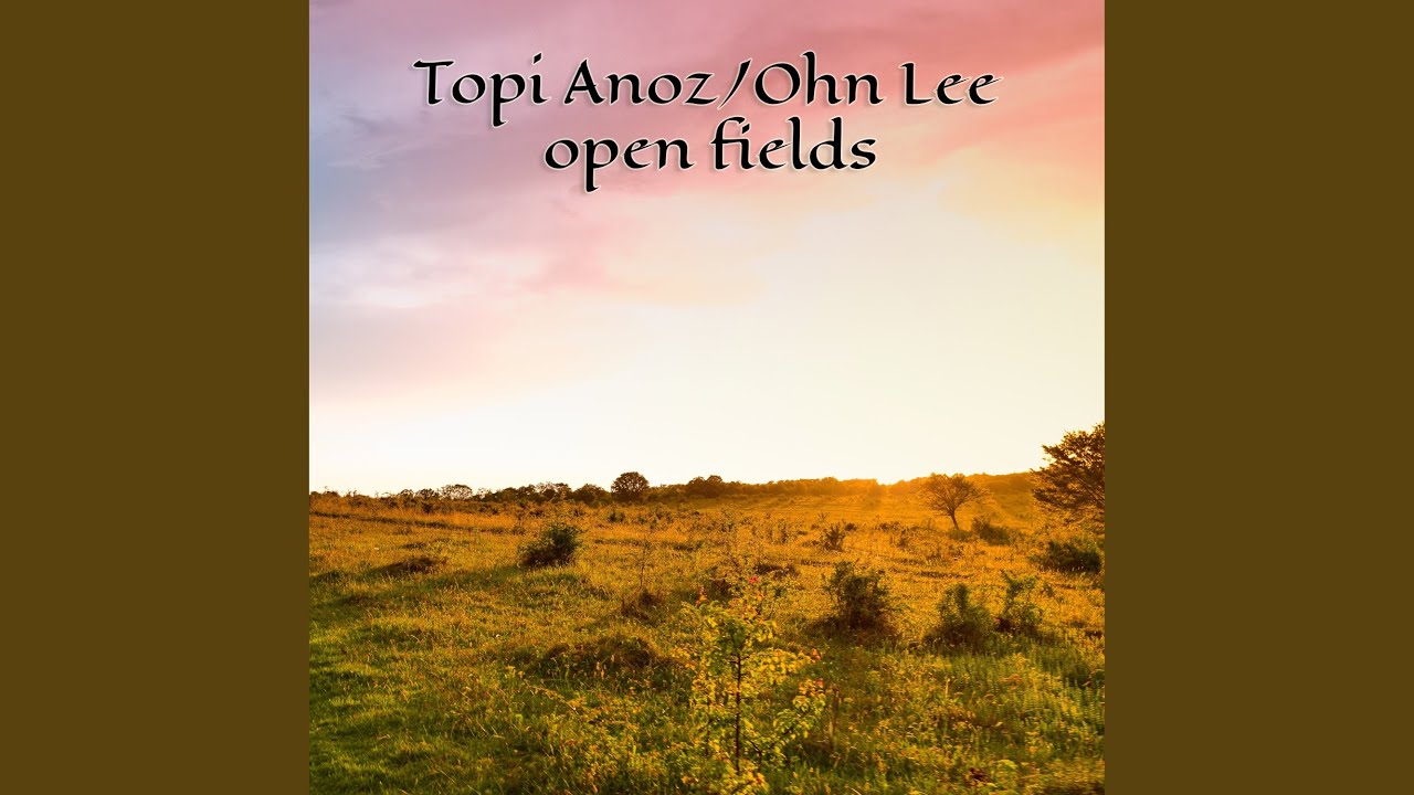 Watch Open Fields on YouTube Watch Open Fields on YouTube