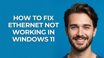 How To Fix Ethernet Not Working In Windows 11 - GUIDE!