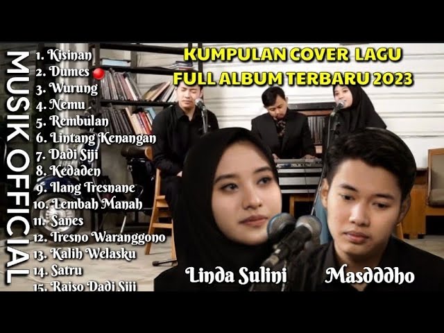 Kisinan - Masdddho ft Linda Sulini - Kumpulan Cover Lagu Full Album Terbaru 2023 class=