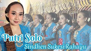 Putri Solo - Sindhen Sukesi Rahayu || Karawitan Madhangkara 