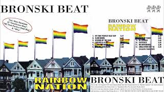 BRONSKI BEAT 🥁🥁🥁 &quot;RAINBOW NATION&quot; ALBUM 1995 electronic Hi-NRG eurodance synth-pop &#39;80s-&#39;90s