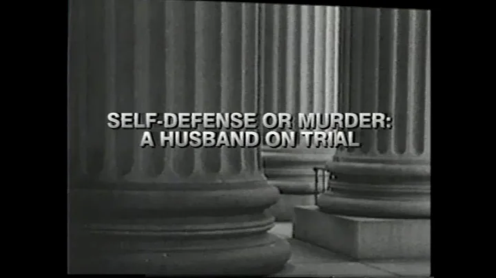 Trial Story - Self-Defense or Murder: A Husband on...