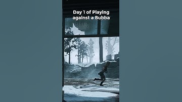 Day 1 of Playing against a Bubba...