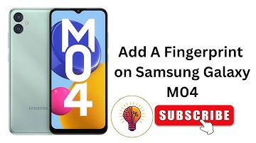 How to Add A Fingerprint on Samsung Galaxy M04 /M04 5G