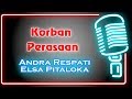 Korban Perasaan (Karaoke Minang) ~ Andra Respati feat Elsa Pitaloka
