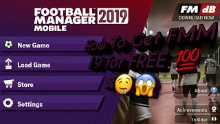 Football Manager Mobile 2019 Free Download *updated link*