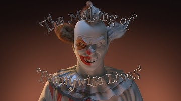 The Making of "Pennywise Lives"