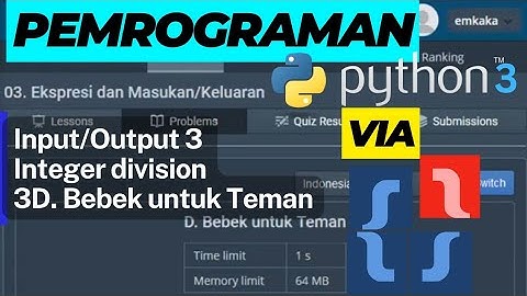 Latihan Pemrograman Dasar python 3 dengan Soal TLX Basic 3D Bebek untuk Teman Matematikawan Kampung