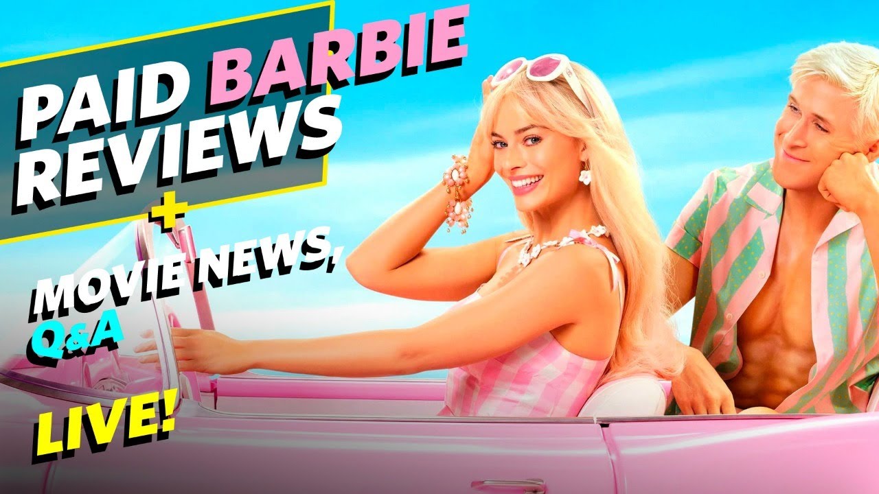 The Paid Barbie Movie Reviews Are In! - LIVE