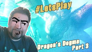 RePlay 2024-05-28 Let's Play Dragon's Dogma! - Part 3 #dragonsdogma