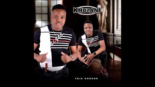 KHUZANI NEW FULL ALBUM |INJA NOGODO