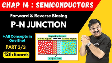 p-n Junction💥Forward & Reverse Biasing💥Half & Full wave Rectifier 🎯Part 3/3 Chap 14 Semiconductors