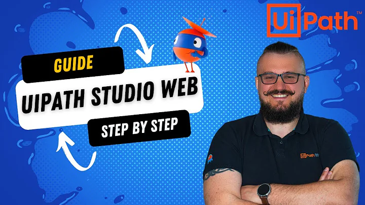 UiPath Studio Web: Complete Step-by-Step Guide