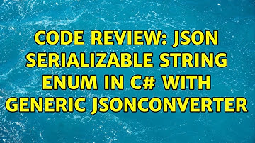Code Review: JSON serializable string enum in C# with generic JsonConverter