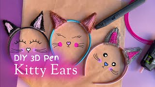 DIY 3D Pen Kitty Ears