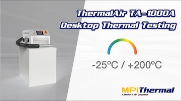 MPI ThermalAir TA-1000A Benchtop Temperature Cycling Test System Overview ∣ MPI Thermal