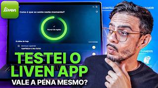 Testei O Liven App - Vale A Pena Mesmo Ou É Só Mais Uma Promessa?
