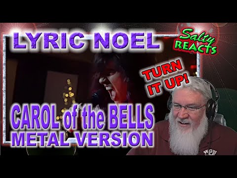 *OLD MAN REACTS* Lyric Noel - Carol of the Bells | Metal Version ...