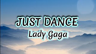 Just Dance - Lady Gaga Lyrics