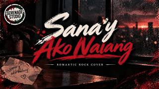 Sana'y Ako Nalang - Six Part Invention | Serenade Studio (Romantic Rock Cover)