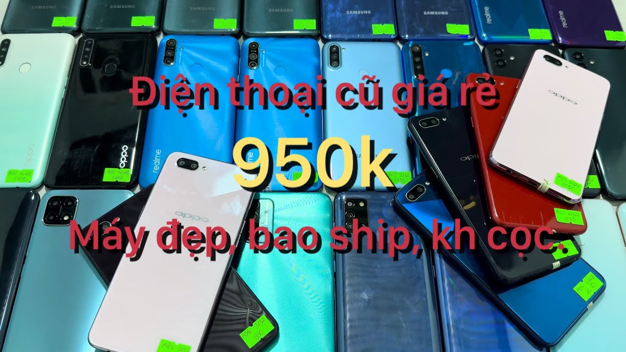 Điện thoại bình dân, giá siêu rẻ, chỉ từ 950k…