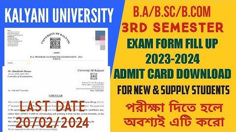 kalyani university 3rd semester form fill up & admit card download last chance 2024