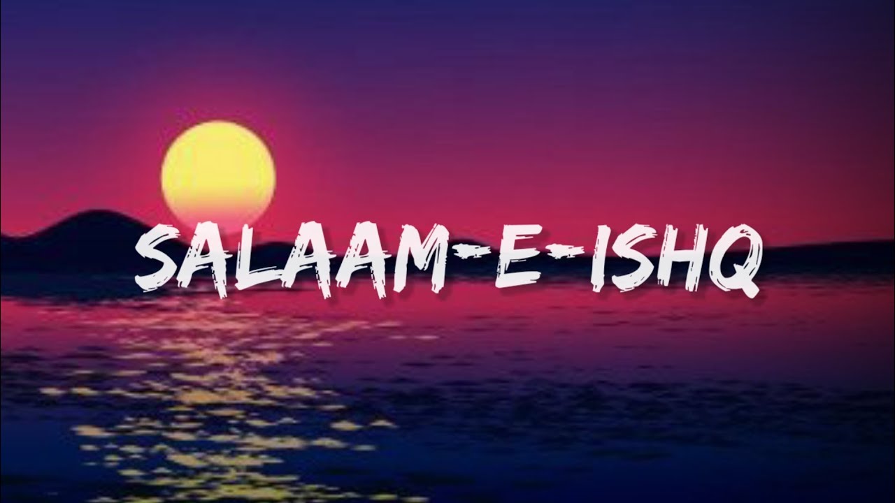 Salaam E Ishq   Sonu Nigam  Shreya Ghosal Lyrics  Lyrical Bam Hindi