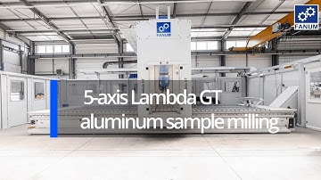 Frezarka Fanum Lambda GT 5axis CNC aluminum milling