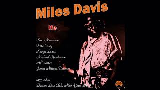Miles Davis - Ife 1975 06 11, Bottom Line Club, New York, NY