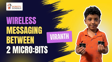 How Viranth Built Wireless Messaging Between Two Micro:bits | RoboticSchools