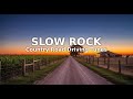 SLOW ROCK · Country Road Driving Tunes · Roadside Country Melodies Collection