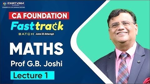 CA Foundation Maths Lec 1 | Fastrack Batch For Dec 23 Exam #ekatvamacademy #cafoundationrevision