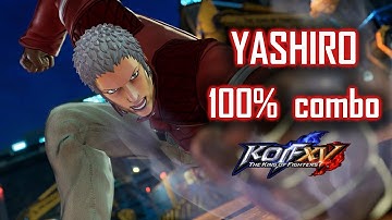【KOF XV】Yashiro 100% combo - Beta Day1